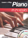 Learn to Play Piano in 24 Hours (Book & DVD)