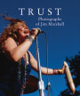 Trust: The Photographs of Jim Marshall
