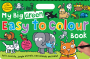 My Big Green Easy to Colour Book