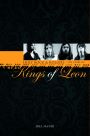 Holy Rock & Rollers The Story of Kings of Leon