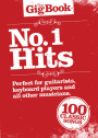 Gig Book, The: No. 1 Hits