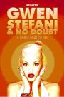Gwen Stefani & No Doubt: A Simple Kind of Life