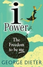 I-Power The Freedom to Be Me