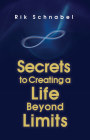 The Secret to Life Beyond Limits