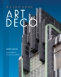 Melbourne Art Deco (2nd edition)