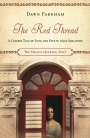 The Red Thread A Chinese Tale of Love and Fate in 1830s Singapore (Vol.1 in The Straits Quartet)