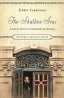 The Shallow Seas A Tale of Two Towns – Singapore and Batavia (Vol.2 in The Straits Quartet)