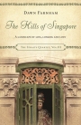 The Hills of Singapore A Landscape of Loss, Longing and Love (Vol.3 in The Straits Quartet)