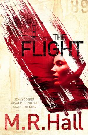 The Flight: A Coroner Jenny Cooper Novel 4