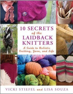 10 Secrets of the Laidback Knitters