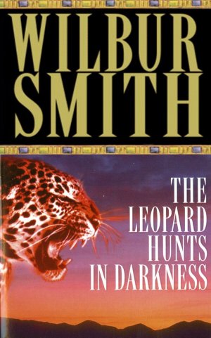 The Leopard Hunts in Darkness: A Ballantyne Novel 4