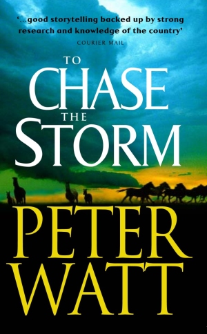 To Chase the Storm: The Frontier Series 4