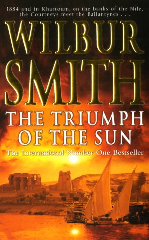 The Triumph of the Sun: A Courtney Novel 12/Ballantyne Novel 5