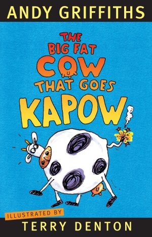 The Big Fat Cow that Goes Kapow