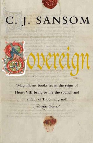 Sovereign: A Shardlake Novel 3