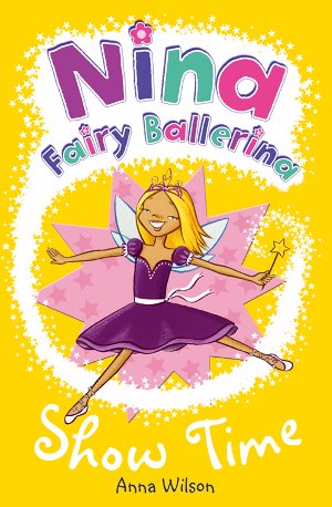 Nina Fairy Ballerina: Show Time
