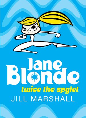 Twice the Spylet: Jane Blonde 3