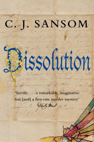 Dissolution: A Shardlake Novel 1