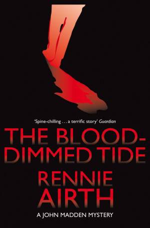 The Blood-Dimmed Tide: A John Madden Novel 2