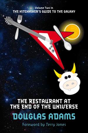 The Restaurant at the End of the Universe: Hitchhiker's Guide 2