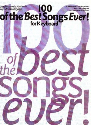 100 of the Best Songs Ever - Keyboard