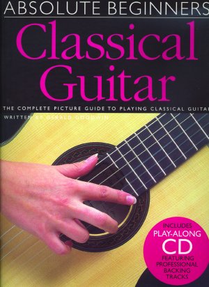 Absolute Beginners: Classical Guitar