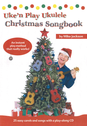 Uke 'n' Play Ukulele Christmas Songbook