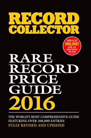 Record Collector Rare Record Price Guide 2016 Edition