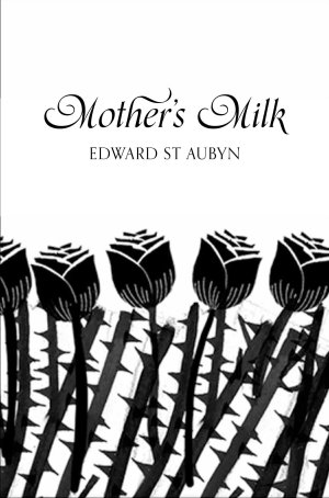 Mother's Milk: Picador 40th Anniversary Edition
