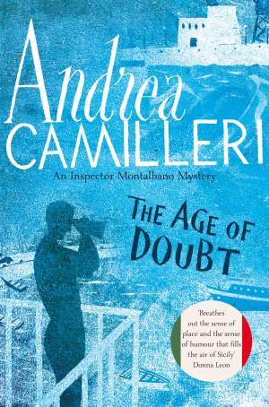 The Age of Doubt: An Inspector Montalbano Novel 14