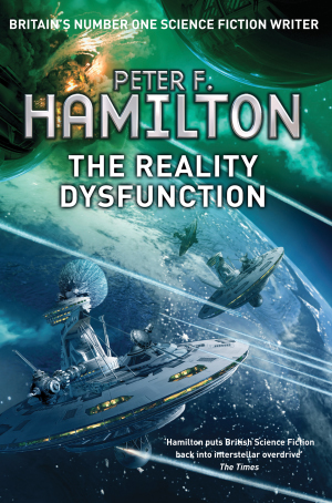 The Reality Dysfunction: Night's Dawn Trilogy 1