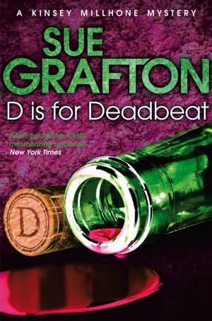 D is for Deadbeat: A Kinsey Millhone Novel 4
