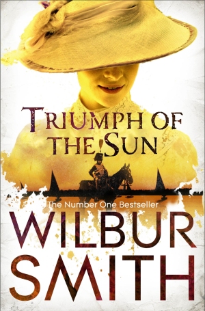 The Triumph of the Sun: A Courtney Novel 12/Ballantyne Novel 5