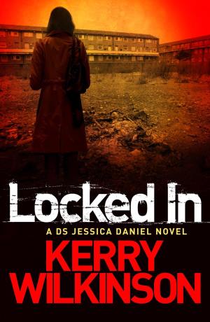 Locked In: A DS Jessica Daniel Novel 1