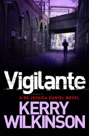 Vigilante: A DS Jessica Daniel Novel 2