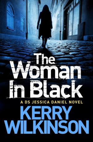 The Woman in Black: A DS Jessica Daniel Novel 3