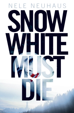 Snow White Must Die: Bodenstein & Kirchhoff 1