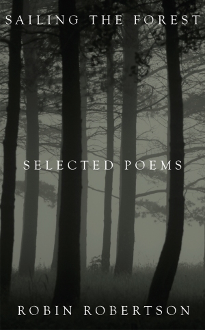 Sailing the Forest Selected Poems