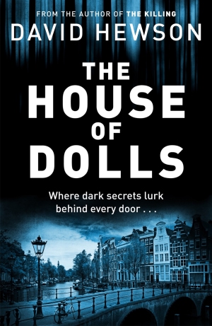 The House of Dolls: A Pieter Vos Novel 1