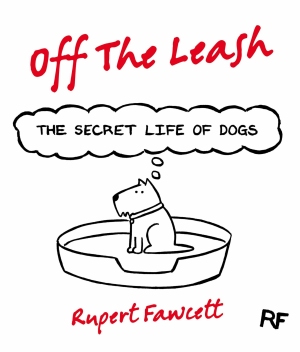 Off The Leash: The Secret Life of Dogs