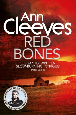 Red Bones: The Shetland Series 3