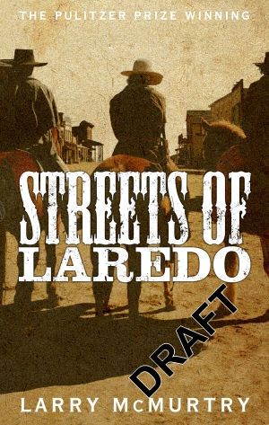 Streets of Laredo: Lonesome Dove 4