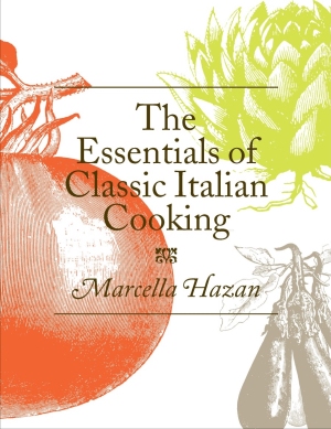 Essentials of Classic Italian Cooking