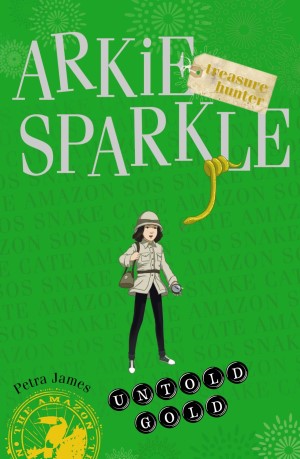 Untold Gold: Arkie Sparkle Treasure Hunter 5