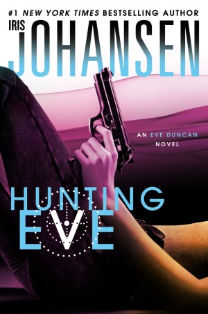 Hunting Eve: An Eve Duncan Novel 17