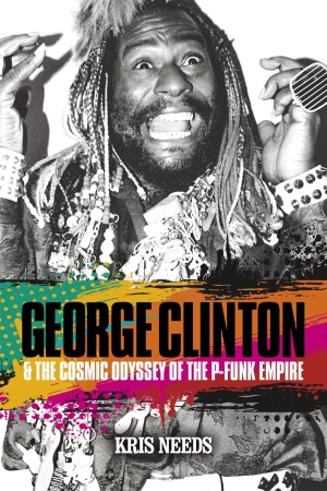 George Clinton & The Cosmic Odyssey of the P-Funk Empire