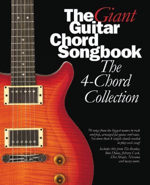 Giant Guitar Chord Songbook, The: The 4 Chord Collection