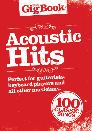 Gig Book, The: Acoustic Hits