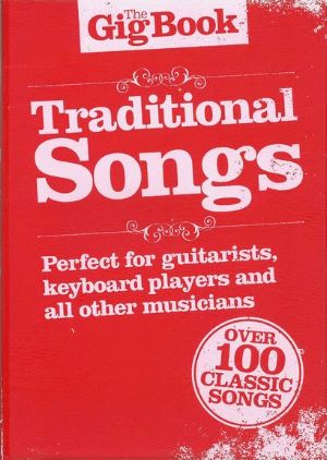 Gig Book, The: Traditional Songs