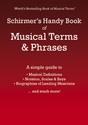 Schirmer's Handy Book of Musical Terms